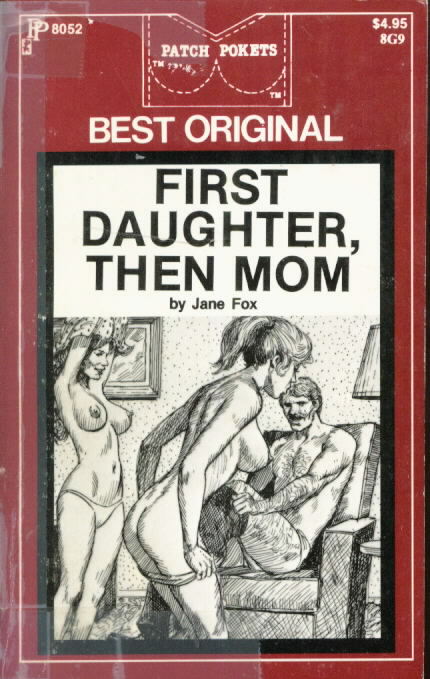 FIRST DAUGHTER, THEN MOM Jane Fox