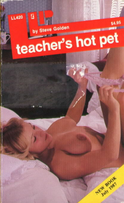  LL 420 TEACHER'S HOT PET by Steve Golden 