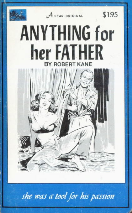  BJ 5021 ANYTHING FOR HER FATHER Robert Kane