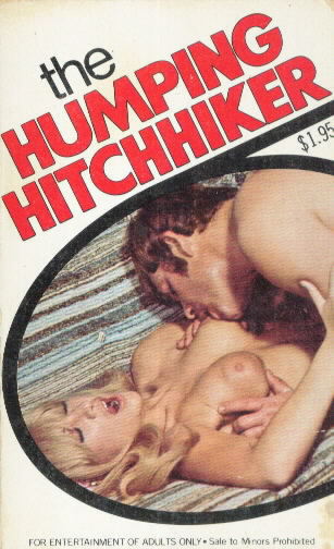 THE HUMPING HITCHHIKER by William Rosen
