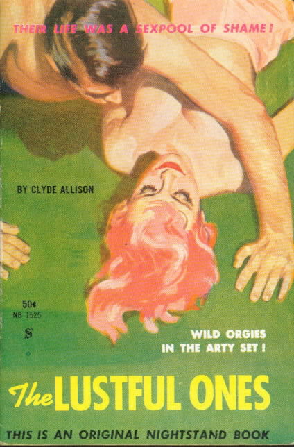 NB 1525 THE LUSTFUL ONES Clyde Allison (William Knoles) 